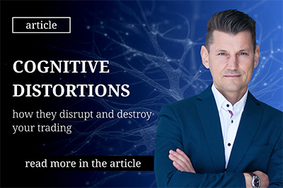 Cognitive distortions - how they disrupt and destroy your trading