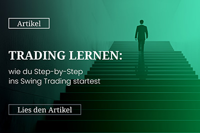 Swing Trading lernen: wie du Step-by-Step ins Swing Trading startest