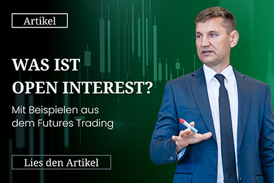 Was ist Open Interest? Mit Beispielen aus dem Futures Trading
